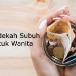 Cara Sedekah Subuh Untuk Wanita: Menyebarkan Kebaikan di Waktu Pagi